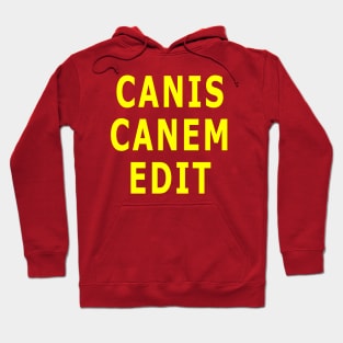 Canis Canem Edit Hoodie